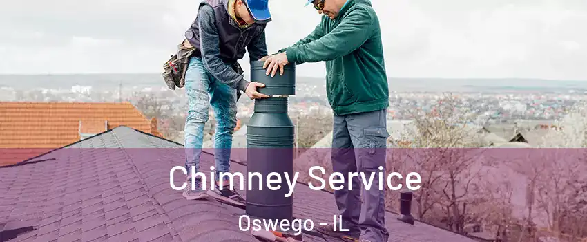  Chimney Service Oswego - IL