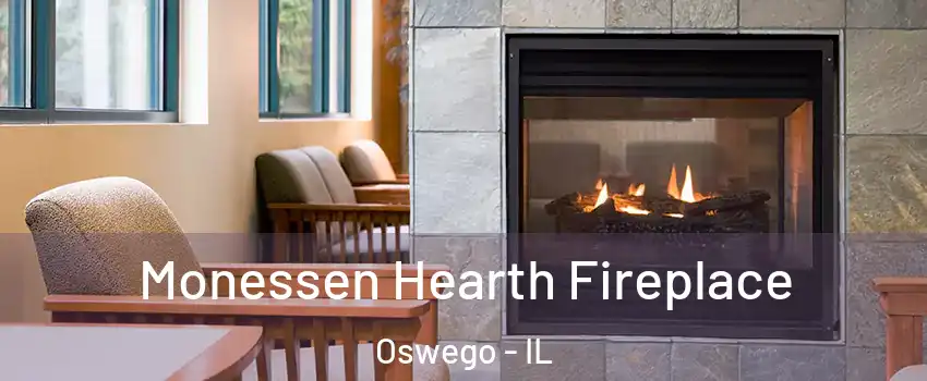  Monessen Hearth Fireplace Oswego - IL
